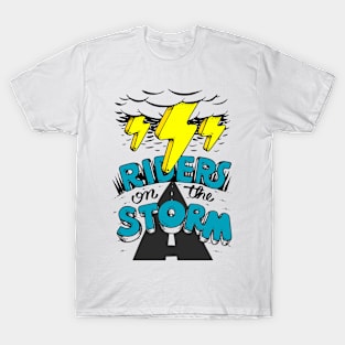 Rides on the Storm T-Shirt